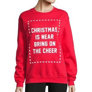 “Christmas Is Near Bring On the Cheer” Holiday Sweatshirt